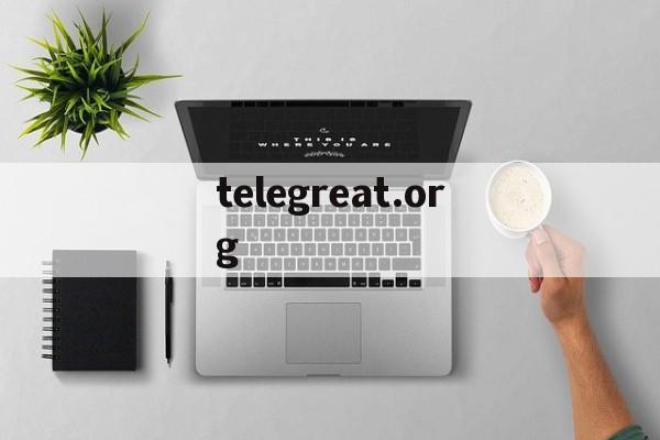 [telegreat.org]telegreatorgdl